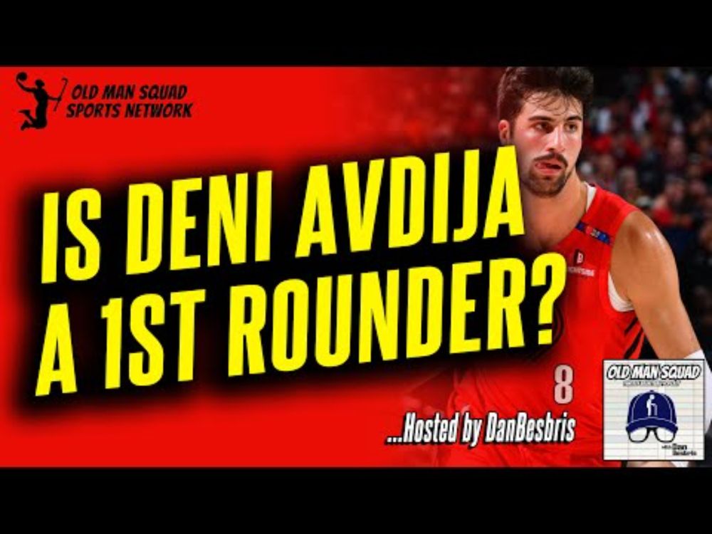 Can Deni Avdija Be an Early Round Fantasy Pick?