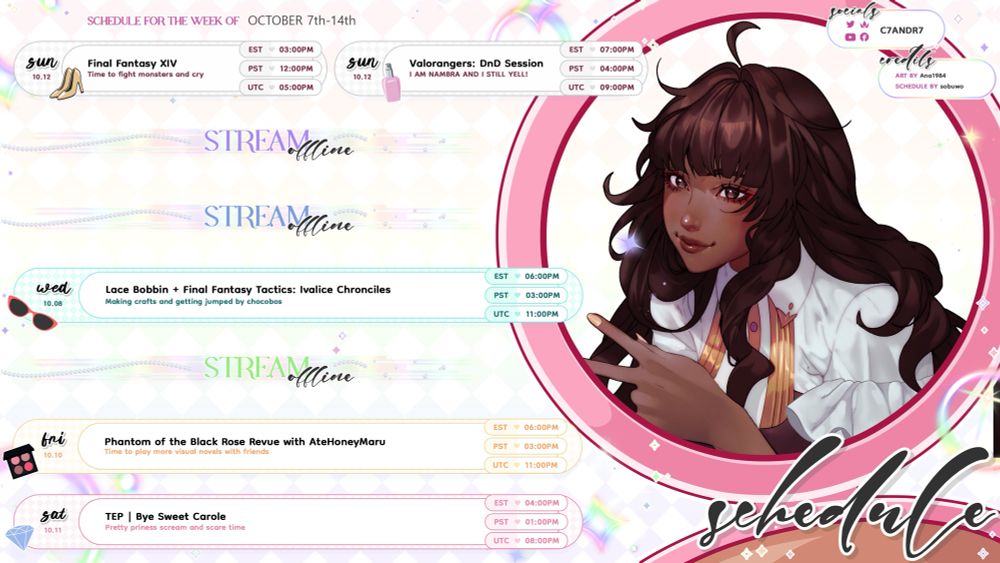 A schedule template for my streaming from October 7th-14th on a white, rainbow themed background. There are five streams listed in rectangle colored blocks, Wednesday, Friday through Sunday! On the right side is a commission of my avatar holding her hand to her chest with C7andr7 next to socials and artist/schedule credit