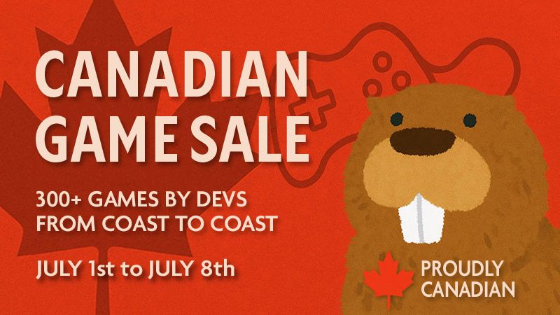 Promotional image for the Canadian Game Sale featuring a cute cartoon beaver and red maple leaves. "300+ Games by Devs from Coast to Coast. July 1st to July 8th. Proudly Canadian."