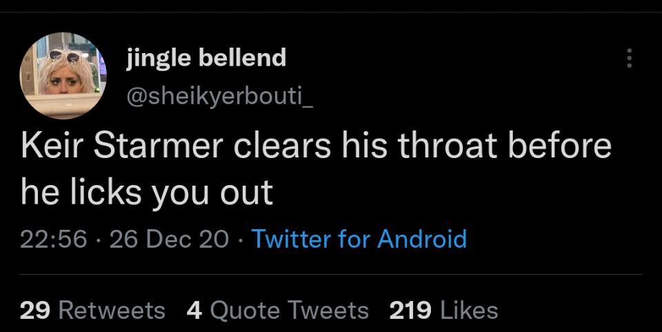 @sheikyerbouti_

Keir Starmer clears his throat before he licks you out

22:56

26 Dec 20