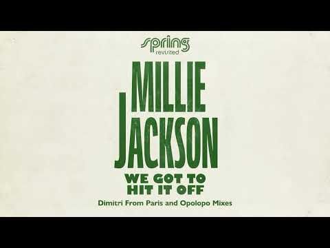 Millie Jackson - We Got To Hit It Off - Dimitri From Paris and Opolopo Mixes (Official Audio)