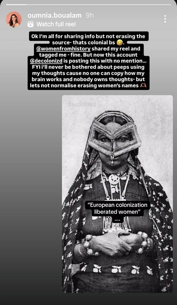 Oumnia Boualam story the other day saying the IG account decolonizd reposted her video without credit 