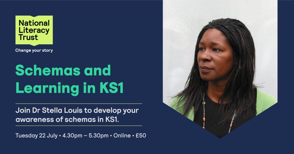 Image of Dr Stella Louis on a blue background. The National Literacy Trust is in the top left and webinar details below. Schemas and Learning in KS1 appears in green front and further details in white font.