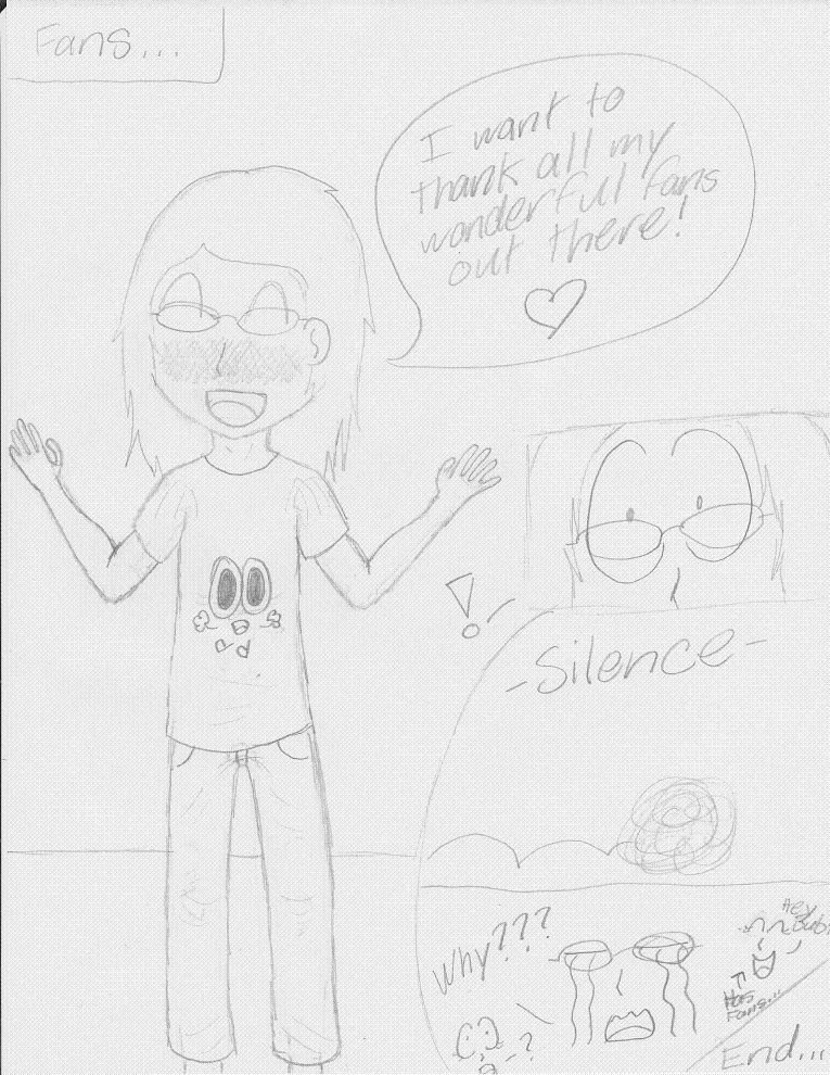 Drawing of 16-year-old me realizing she didn't have fans.