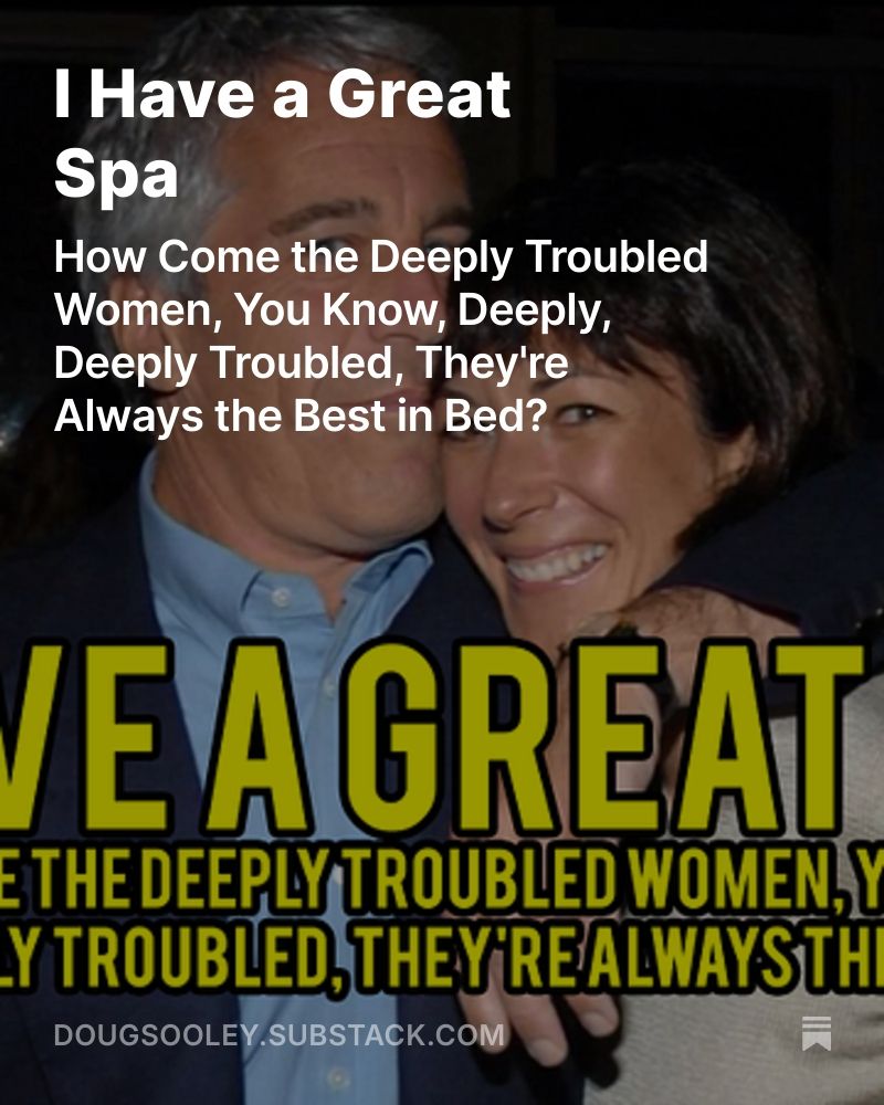 https://dougsooley.substack.com/p/i-have-a-great-spa