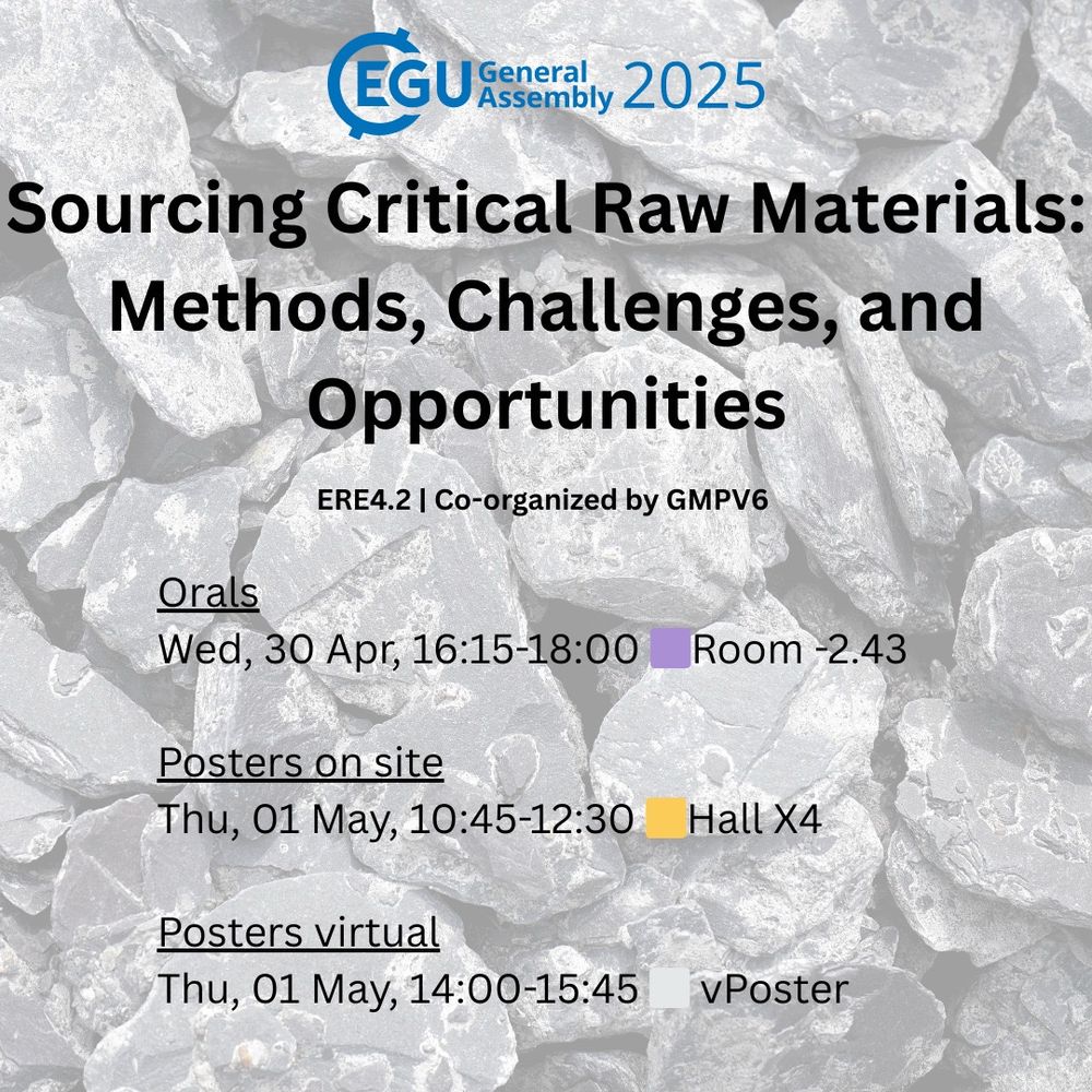 EGU General Assembly 2025
Session details
ERE4.2
Sourcing Critical Raw Materials: Methods, Challenges, and Opportunities
EDI, co-organized by GMPV6
Convener: Adriana Guatame-Garcia
Co-convener: Feven Desta, Sara Kasmaee, and Hernan Flores

Orals
Wed, 30 Apr, 16:15-18:00 Room -2.43

Posters on site
Thu, 01 May, 10:45-12:30
Hall X4

Posters virtual
Thu, 01 May, 14:00-15:45
vPoster