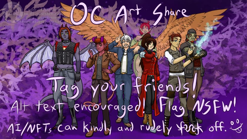 Against a feathery purple backdrop, we see Team Tetra and Company all posing for a group photo.

From left to right, we have Farius Tetra, a drakkin; Blake Tetra, a tiefling; Ashiru Bellark, a human; Leondra Solvane, a spirit of an averi; Shenorai Eterna, a human; Clive Tetra, a half-elf; and Derrek Tetra, a half-orc.

The text reads; Original Character Art Share. Tag your friends! Alt text encouraged! Flag Not Safe For Work! AI and NFTs can kindly and rudely fuck off. This is accompanied by a doodle of a smiley face sticking their tongue out.
