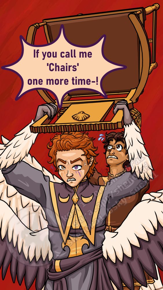 Charis and Edison, belonging to TinySweetNight, are confronting the viewer.

Charis holds a chair over his head, growling, "If you call me 'Chairs' one more time-!"
Edison is behind him, trying to rush up to grab the chair out of his hands.