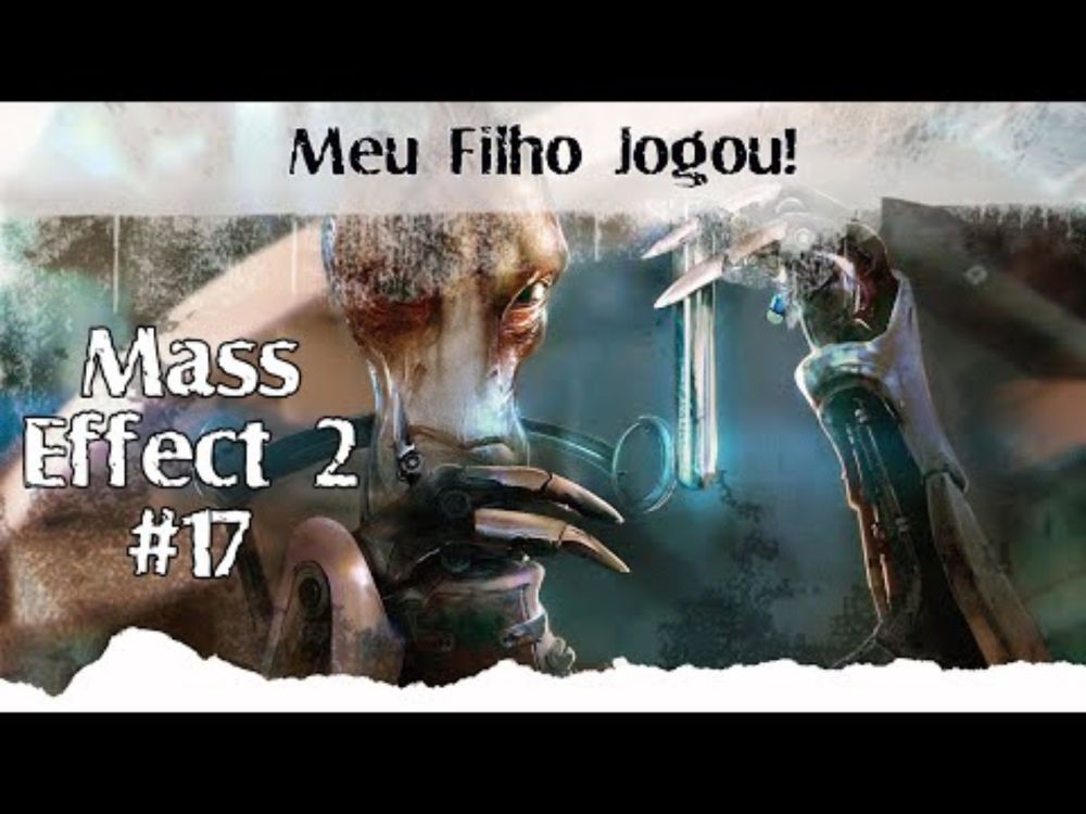 Meu Filho Jogou: Mass Effect 2 Legendary Edition  [PT-BR] #17