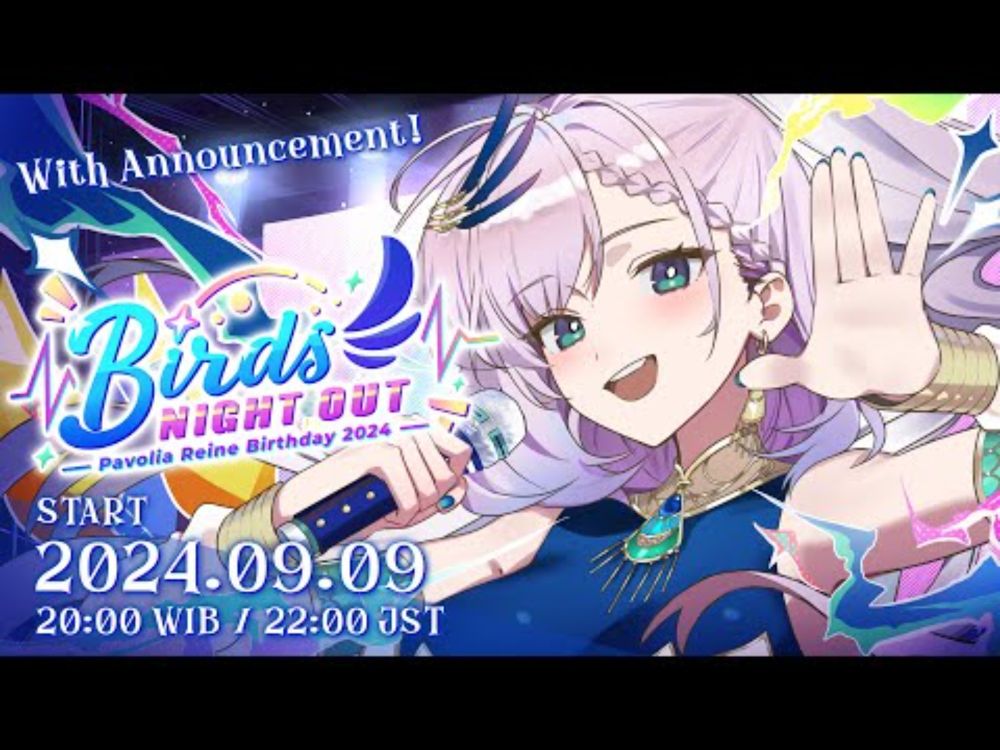 《BIRDS NIGHT OUT》 Pavolia Reine 3D Birthday Live 2024 #ReineMeptember2024