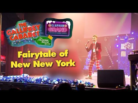 Fairytale of New New York - The Gallifrey Cabaret