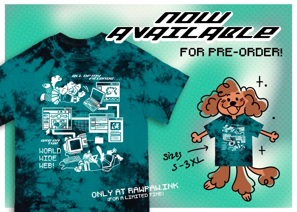 A graphic showcasing a retro 2000s themed shirt design with text that says "NOW AVAILABLE for preorder! only at rawpaw.ink (for a limited time), sixes S - 5XL".