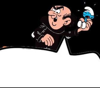 Gargamel holding a Smurf with a speech bubble