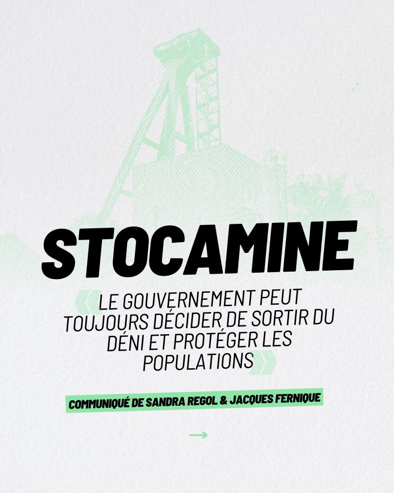 Stocamine : "Le gouvernement peut toujours décider de sortir du déni et protéger les populations"
Communiqué de Sandra Regol et Jacques Fernique