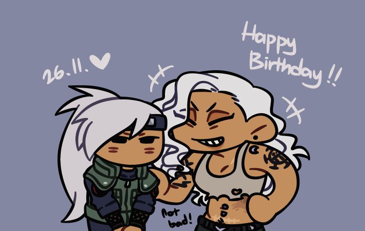 A doodle of my Naruto OC Tae and One Piece OC Kirin, Kirin has his arm on Tae's shoulder and he's snickering, Tae's expression is blank but he's blushing a little. There is text that reads "Happy Birthday!!", "Not bad!" (from Kirin to Tae), and 26 . 11 with a small heart beside it