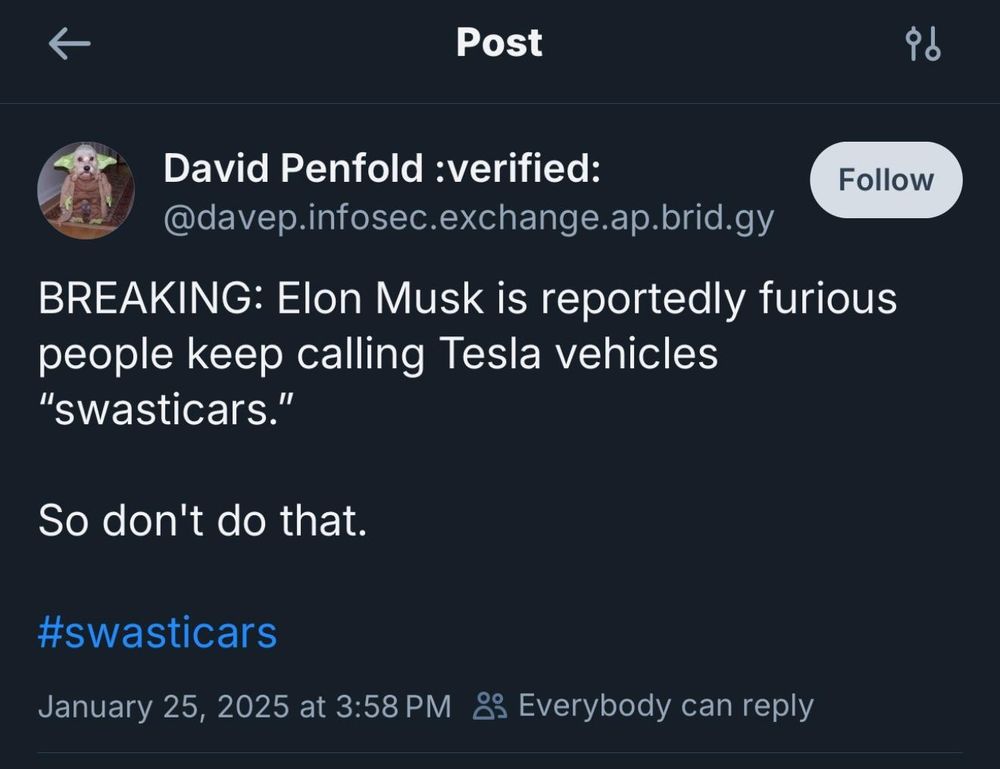 Picture of a tweet saying:
Breaking: Elon Musk is reportedly furious people keep calling Tesla vehicles "swasticars".

So don't do that. 