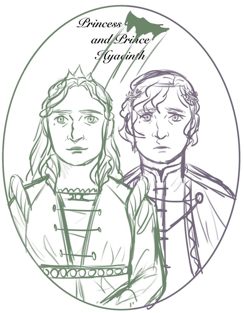 A digital sketch of two people standing next to eachother inside a oval frame. They look young, about thirteen years old. Their faces are very similar with matching beauty marks and crooked noses. The girl has long wavy hair pulled back from her face and is wearing a stylized tiara. She is wearing a princess like gown with puffy sleeve details and a high collar. She looks straightforward at the viewer and smiles softly. The boy next to her has chin length wavy hair and a small circlet similar to a laurel wreath around his head. He is wearing a high necked shirt and a cloak. He is frowning at the viewer, as if he is concerned or nervous. Above them read the words “Princess ————- and Prince Hyacinth” the princesses name has been scratched out by large claw marks. 