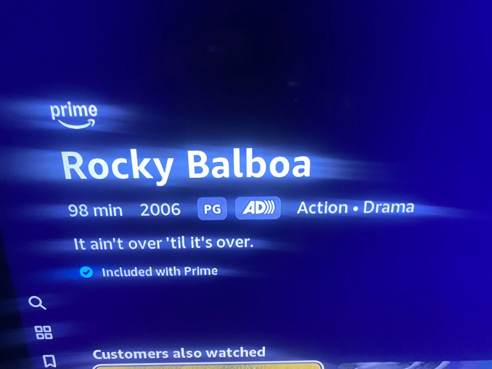 The Amazon Prime Video page for Rocky Balboa, in which the description simply says “It ain’t over ‘til it’s over.”