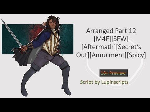 [M4F] Arranged [Part 12 SFW version][Spicy Audio][Aftermath]