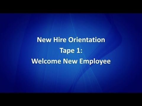 Welcome New Employee. Training Tape 1