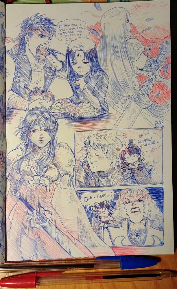Pen sketches of characters from Fire Emblem Radiant Dawn. From top left to bottom right:
- Ike and Soren. Ike is eating a huge chunk of meat, while Soren is reading his book of finances and thinking "If I cut costs here, then I can buy Ike more food...";
- Altina, seen from the back. Black feathers are flowing in the air;
- Elincia, standing with a determined face while she drops her sword to the ground;
- A two panel scene. In the first panel, Levail is holding a well loved Zelgius plushie wearing pretty clothes, and he says, with a dreaming face: "General Zelgius...". In the second panel, Valtome is in a similar position, but his plush seems to be in bad shape, with pins all over it and an arm missing. Valtome mutters between his teeth: "That dog...!".