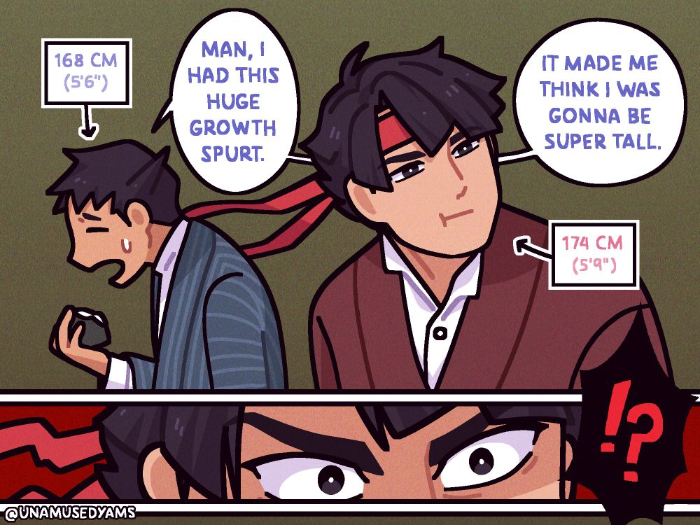 Ryuu then slouches and sighs, "Man, I had this huge growth spurt. It made me think I was gonna be super tall." Boxes label the two as Ryuu being 168cm (5'6") and Kazuma as 174cm (5'9"). Kazuma finishes chewing nonchalant his food as Ryuu talks and he continues to study the beam. Until, his eyes bulge in intense surprise.