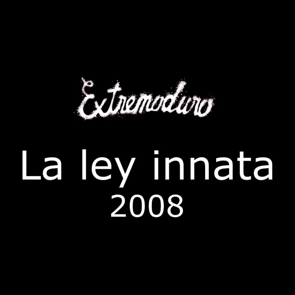 Extremoduro - La ley innata (completo, letra)