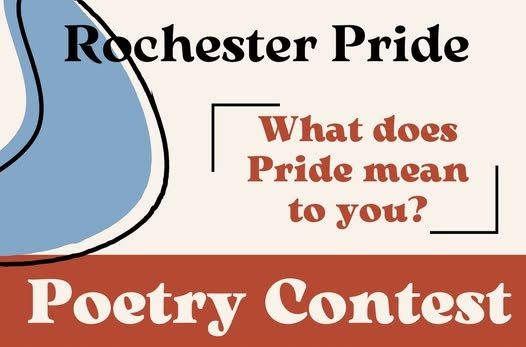 Rochester Pride. What does Pride mean to you? Poetry Contest.