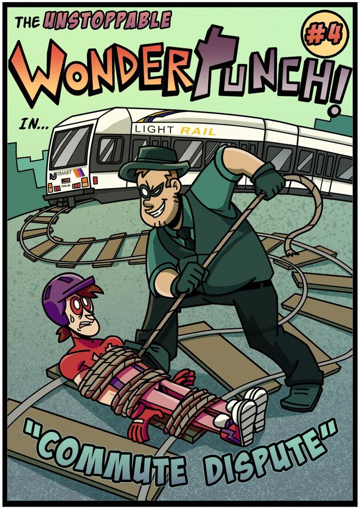 Cover of Wonderpunch issue #4 titled "Commute Dispute." A superhero looks distraught as a supervillain ties him to train tracks. Behind them, a Light Rail train approaches. 
