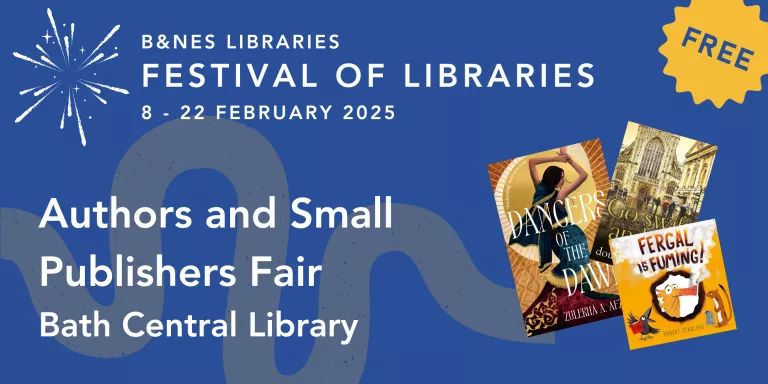 A banner for the Festival of Libraries at Bath Central Library - 11 - 3 
22nd February, featuring lots of local authors. 