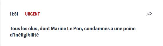 Image d'un screenshot indiquant que tous les élus du RN jugés pour détournements de fonds publics ont été condamnés à une peine d'inéligibilité.