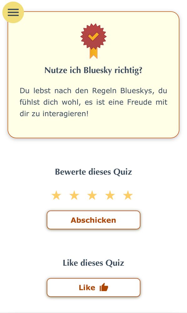 Das Testergebnis zum Test „Nutze ich Bluesky richtig“ ist zu lesen: „Du lebst nach den RegelnBlueskys, du fühlst dich wohl, es ist eine Freude mit dir zu interagieren!“ ist zu lesen