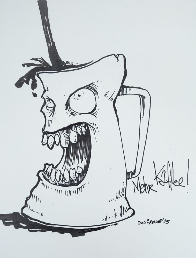 Monster-Kaffee-Tasse die nach mehr Kaffee ruft. Zeichnung 