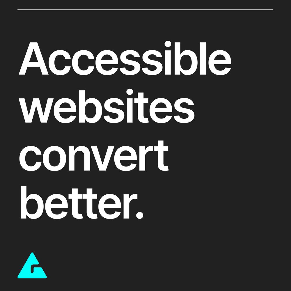 A black background with white text that says "Accessible Websites Convert Better". The Gigantic logo in cyan on the bottom left. 