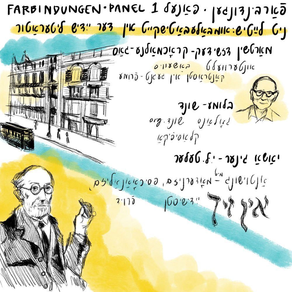 A sketch with notes in Yiddish letters, titled Farbindungen panel 1, with yellow and teal details, a streetscape, a hasty Freud and a mini-Bashevis.