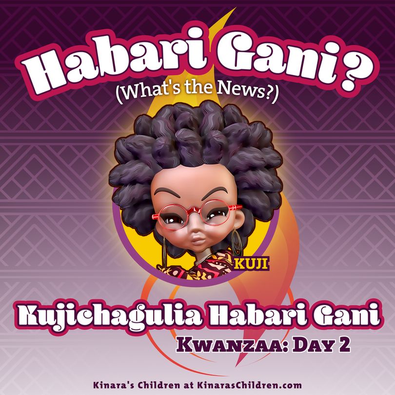 Kuji greets you with Habari Gani.
www.kinarasChildren.com