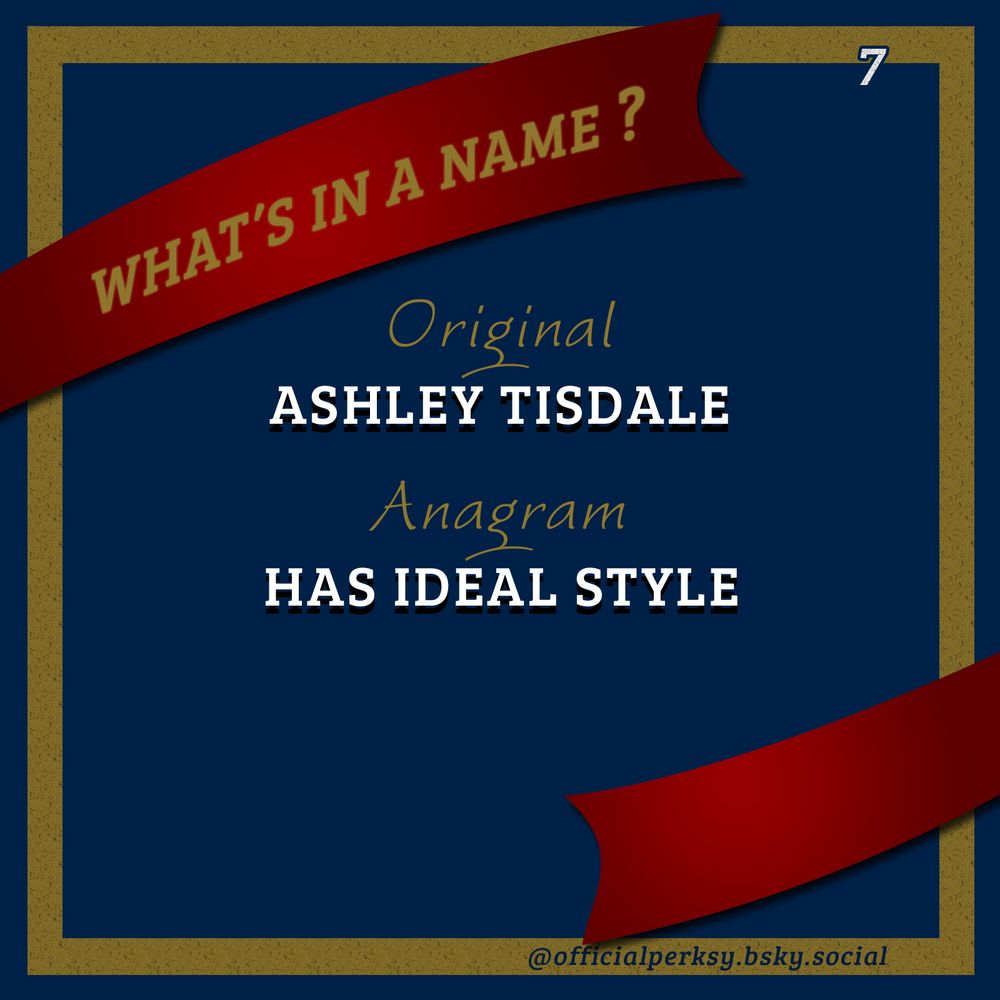 An anagram of Ashley Tisdale's name confirms that she has ideal style. Her style is ideal.