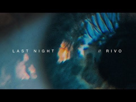 Rivo - Last Night (Official Audio)
