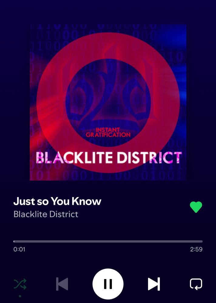 The song I chose

“Just so You Know” by Blacklite District (from the album “Instant Gratification”)