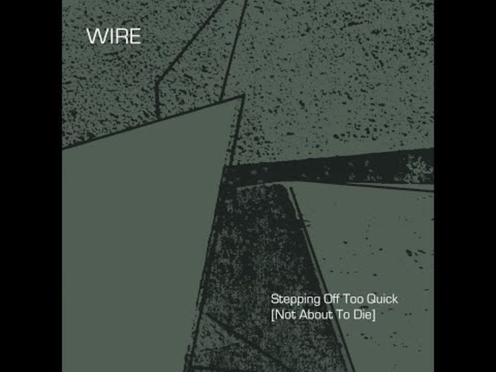 Stepping Off Too Quick by Wire