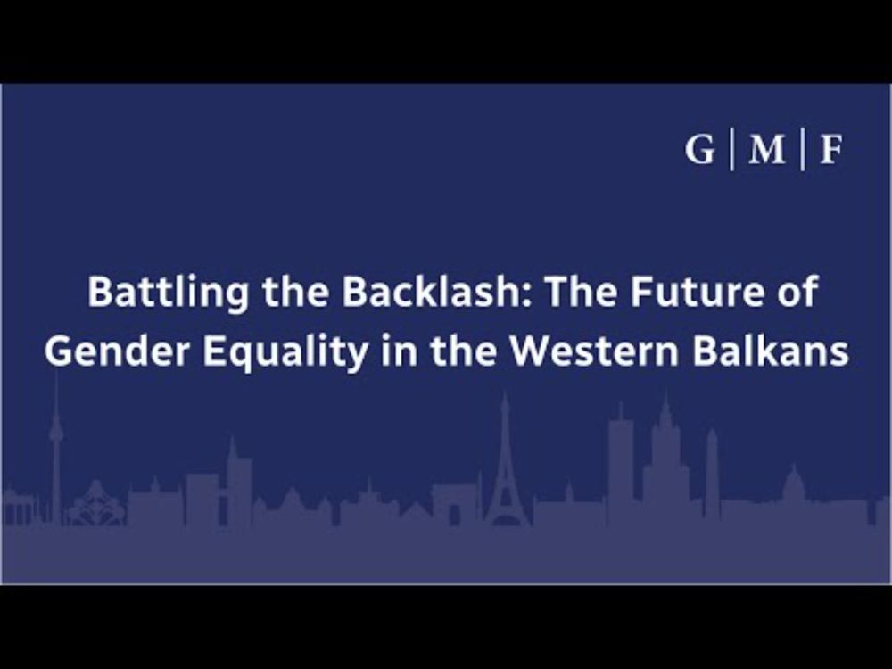 Battling the Backlash: The Future of Gender Equality in the Western Balkans