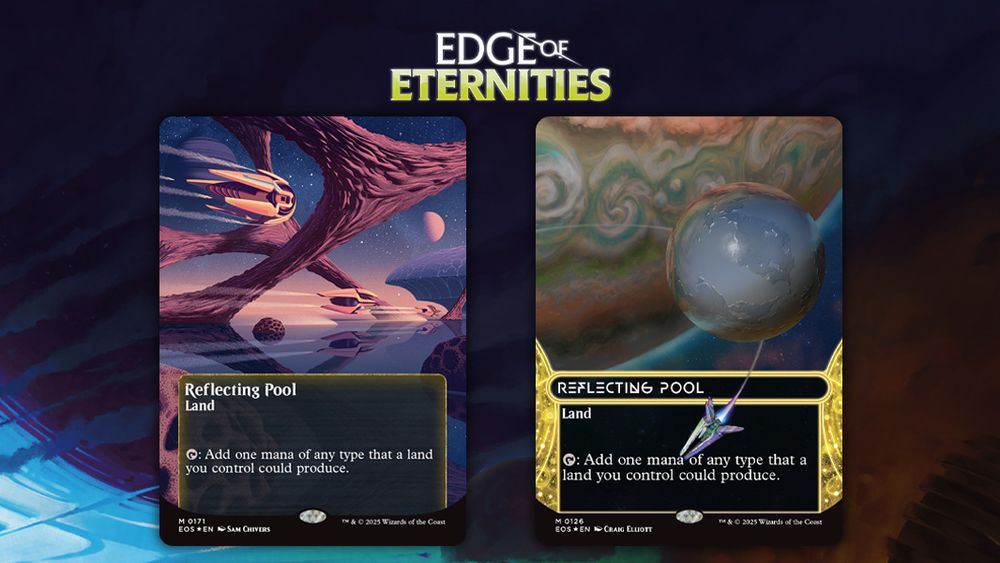 This image shows two versions of the card Reflecting Pool from the upcoming MTG set, Edge of Eternities. One version shows three spaceships gracefully navigating through purple rocks, the water below perfectly mirroring them. The other version shows a spaceship turning sharply around a small gray planet. 

Card: Reflecting Pool
Land
{Tap}: Add one mana of any type that a land you control could produce. 