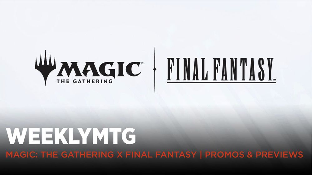 Promotional image for the Magic The Gathering: FINAL FANTASY preview stream on WeeklyMTG.