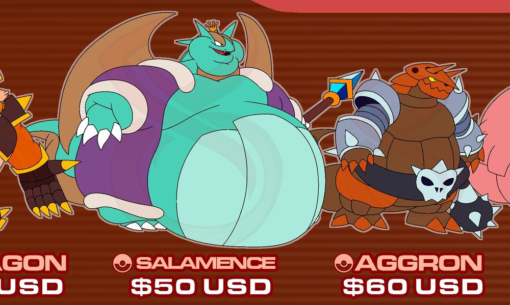 SALAMENCE - $50 USD
AGGRON - $60 USD