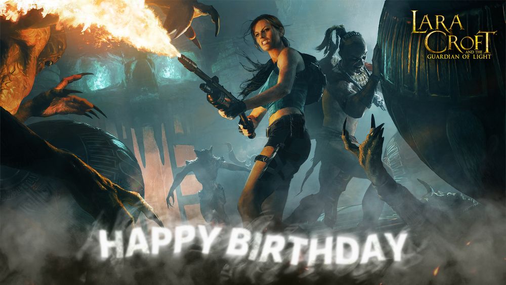 Key art for Lara Croft and the Guardian of Light with 'Happy Birthday' printed across.
