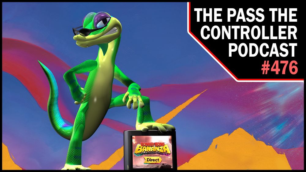 Episode 476 of the PTC Podcast featuring Gex standing on a TV with Donkey Kong Bananza Direct logo 