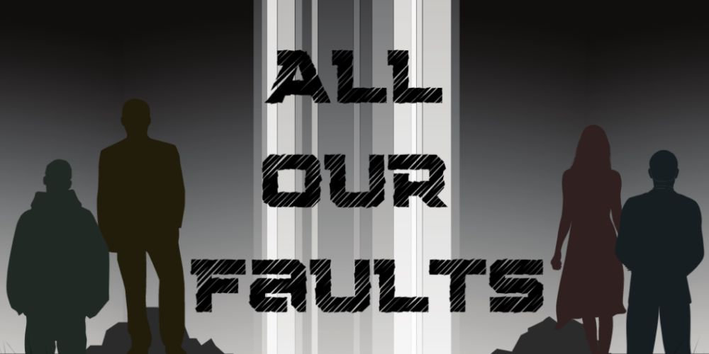 All Our Faults