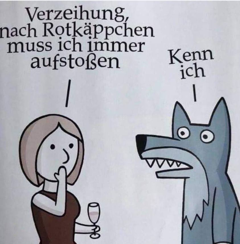 Cartoon: Eine junge Frau mit einem Glas Sekt hält sich eine Hand vor den Mund und sagt: 'Von Rotkäppchen muss ich immer aufstoßen.' Ihr gegenüber steht ein Wolf, der antwortet: 'Kenn ich.'