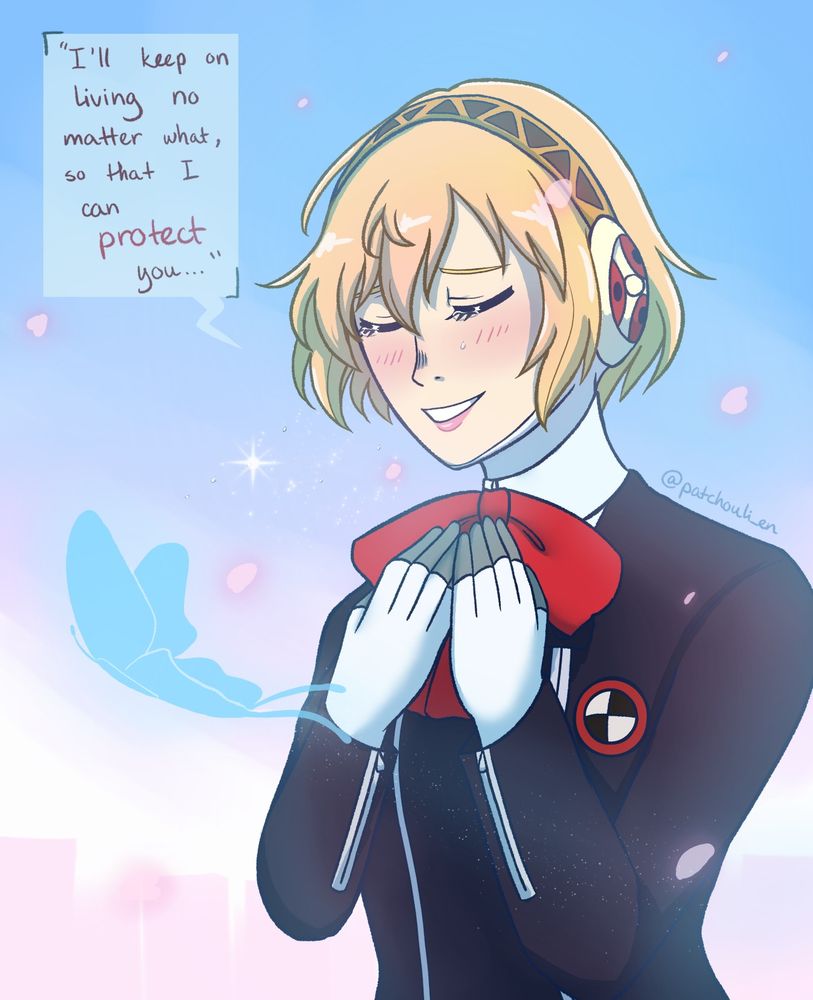 persona 3, march 5th. aigis with her hands to her chest, saying, "I'll keep on living, no matter what, so that I can protect you..."