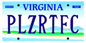 A Virginia license plate reading PLZRTFC